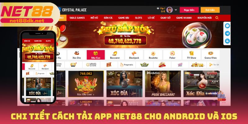 Chi tiết từng bước tải app NET88 cho Android và iOS